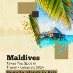 Maldives Wins! Travel + Leisure Reader’s Choice 2024